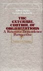 The External Control of Organizations A Resource Dependence Perspective