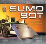 SUMO BOT  Build Your Own RemoteControlled Programmable SumoBot
