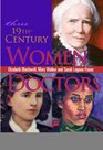 Three 19th-Century Women Doctors: Elizabeth Blackwell, Mary Walker and Sarah Loguen Fraser