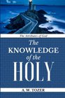 The Attributes of God Knowledge of the HOLY