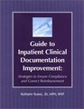 Guide to Inpatient Clinical Documentation Improvement Strategies to Ensure Compliance And Correct Reimbursement