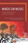 Minds on Music Composition for Creative and Critical Thinking