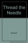 Thread the Needle