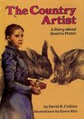 The Country Artist A Story about Beatrix Potter