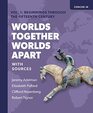 Worlds Together Worlds Apart A History of the World from the Beginnings of Humankind to the Present
