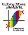 Exploring Calculus With Math T/L