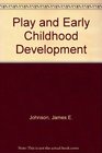 Play and Early Childhood Development
