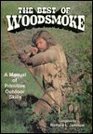The Best of Woodsmoke A Manual of Primitive Outdoor Skills