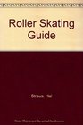 Roller Skating Guide