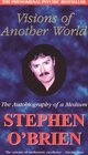 Visions of Another World The Autobiography of a Medium