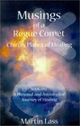 Musings of a Rogue Comet