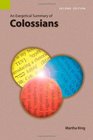 An Exegetical Summary of Colossians Second edition