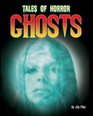 Ghosts (Tales of Horror)