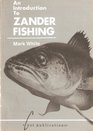 Introduction to Zander Fishing