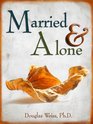 Married  Alone