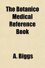 The Botanico Medical Reference Book