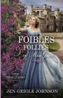 The Foibles and Follies of Miss Grace Sweet Regency Romance