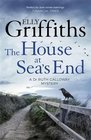 The House at Sea's End (Ruth Galloway, Bk 3)