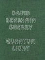 David Benjamin Sherry Quantum Light