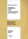 Criminal Law Cases Materials and Problems 2005 Supplement