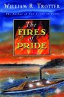The Fires of Pride A Novel of the Civil War