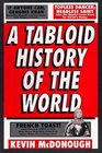 A Tabloid History of the World