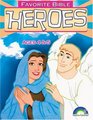 FAVORITE BIBLE HEROES  AGES 4  5