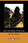 Zoe The History of Two Lives