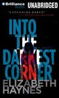 Into the Darkest Corner