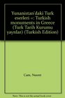 Yunanistan'daki Turk eserleri  Turkish monuments in Greece