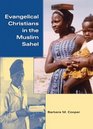 Evangelical Christians in the Muslim Sahel