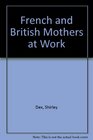 French and British Mothers at Work