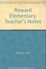Reward Elementary Teacher's Notes