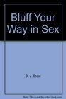 Bluff Your Way in Sex