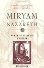 Miryam of Nazareth Woman of Strength  Wisdom