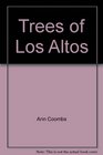 Trees of Los Altos