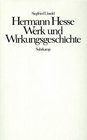 Hermann Hesse Werk und Wirkungsgeschichte