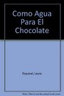 Como Agua Para El Chocolate