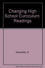 The Changing High School Curriculum Readings