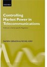 Controlling Market Power in Telecommunications Antitrust vs SectorSpecific Regulation