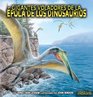 Gigantes Voladores De La Epoca De Los Dinosaurios/flying Giants of Dinosaur Time