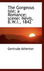 The Gorgeous Isle a Romance scene Nevis BWI 1842