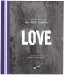 Love: The Words and Inspiration of Mother Teresa (Me-We)