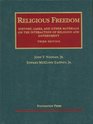 Religious Freedom History Cases and Other Materials on the Interaction of Religion and Government 3d