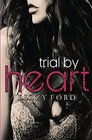 Trial by Heart