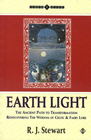 Earth Light The Ancient Path to TransformationRediscovering the Wisdom of Celtic and Fairy Lore