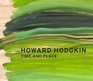 Howard Hodgkin Time and Place
