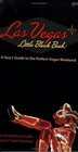 Las Vegas Little Black Book A Guy's Guide to the Perfect Vegas Getaway