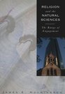 Religion and the Natural Sciences The Range of Engagement