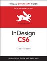 InDesign CS6 Visual QuickStart Guide